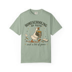 Homeschooling by Faith T-shirt