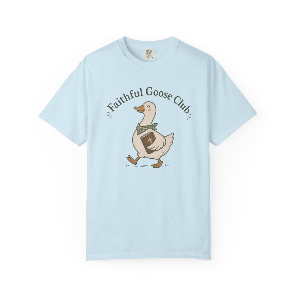 Faithful Goose Club T-Shirt