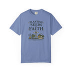 Planting Seeds of Faith T-shirt