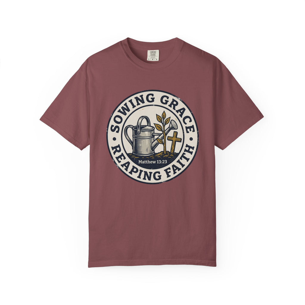 Sowing Grace Reaping Faith T-shirt