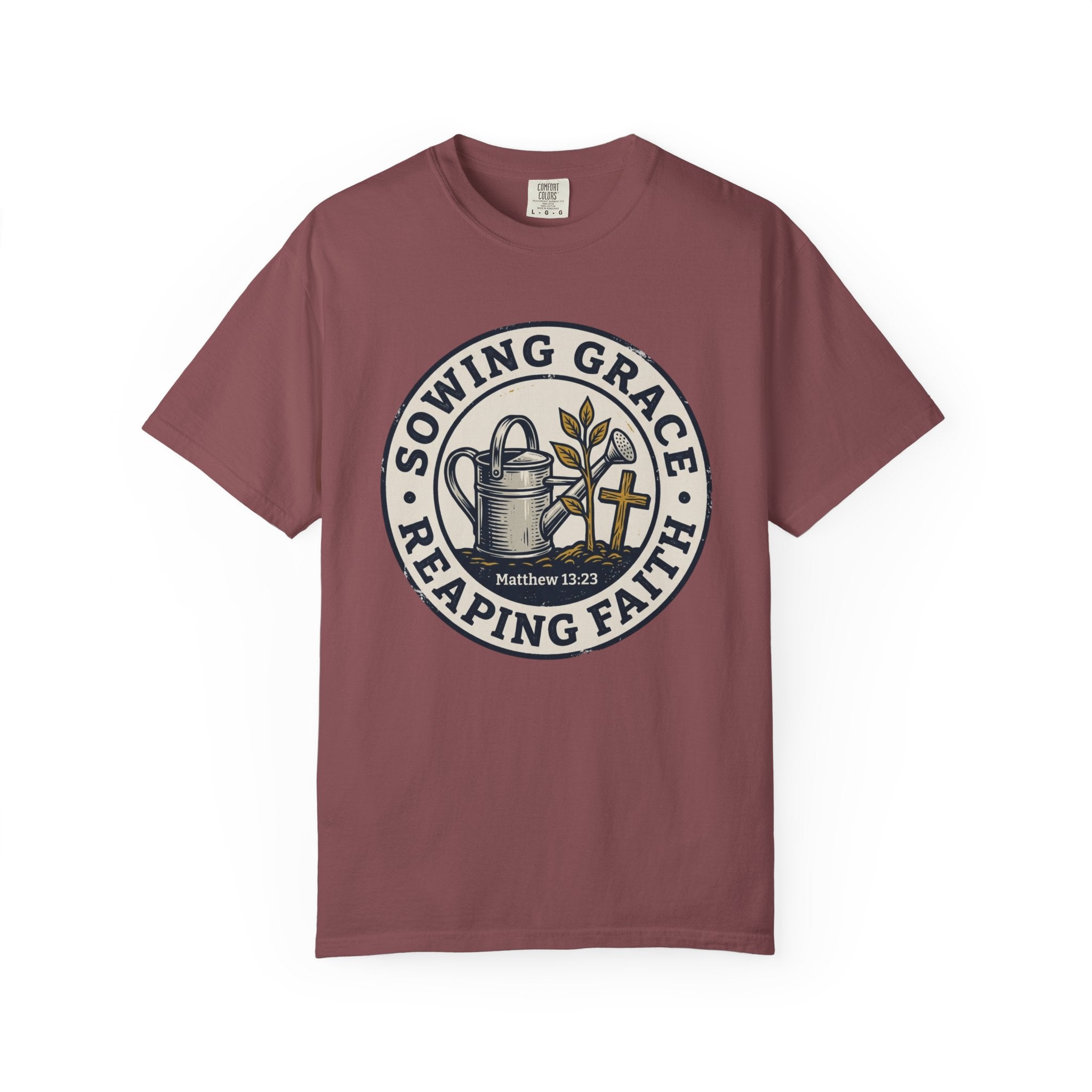 Sowing Grace Reaping Faith T-shirt