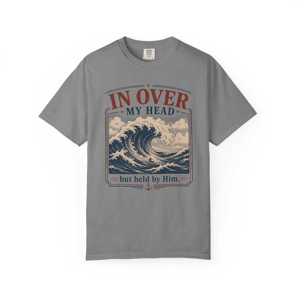 In Over my Head T-shirt