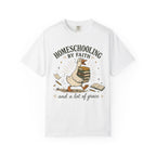 Homeschooling by Faith T-shirt