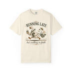 Running Late T-shirt