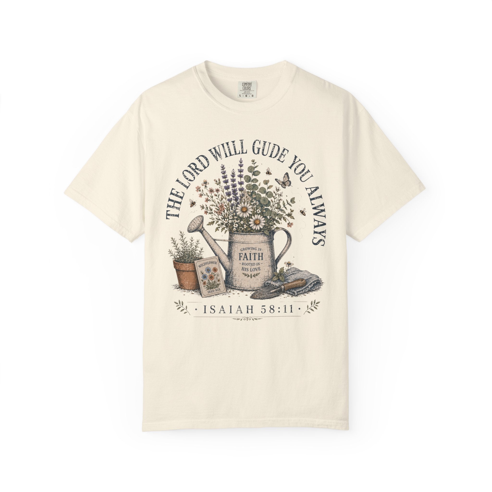 The Lord Will Guide You Always T-Shirt