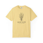 Grow Slow T-Shirt