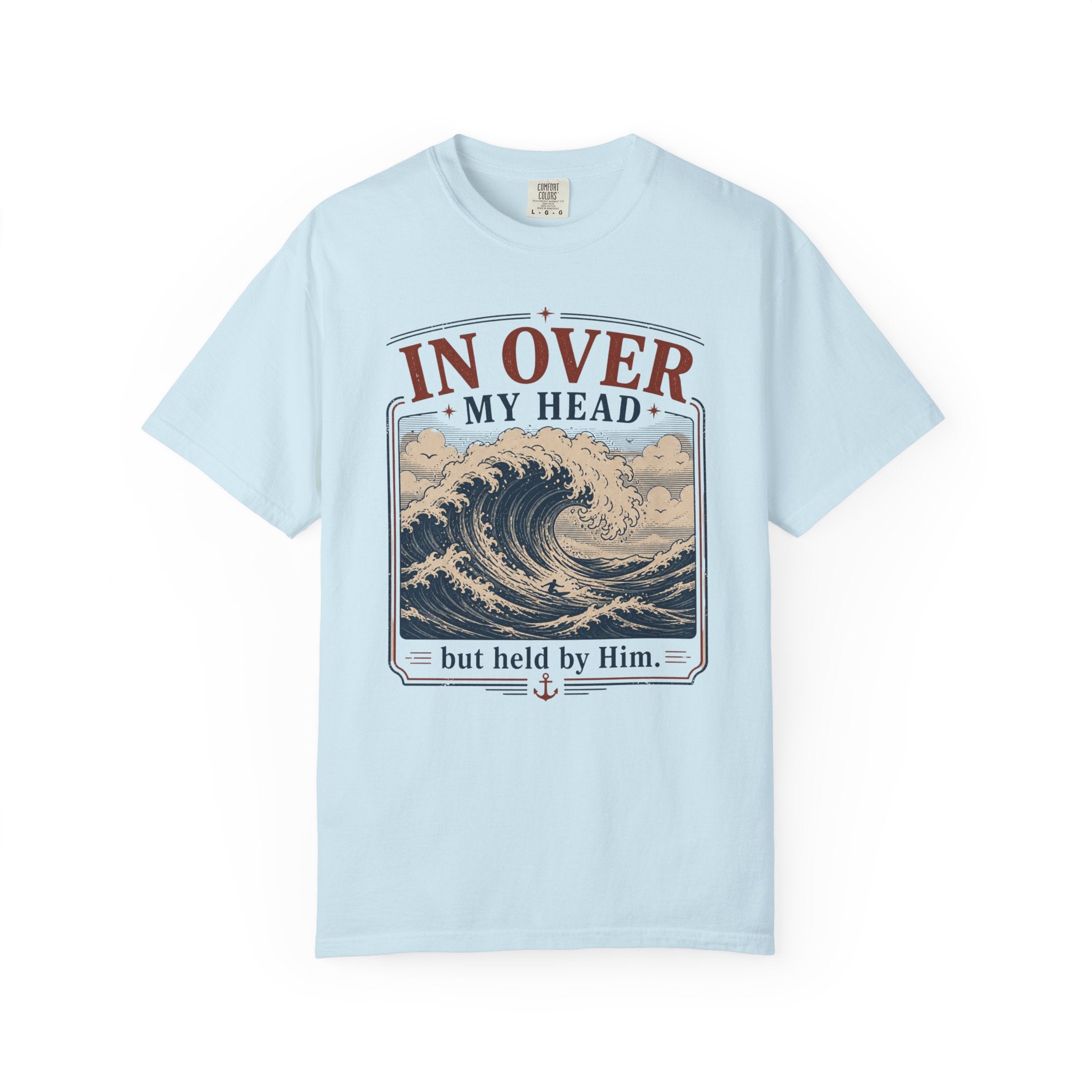 In Over my Head T-shirt