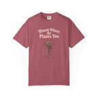 Bloom Where He Planted You T-Shirt