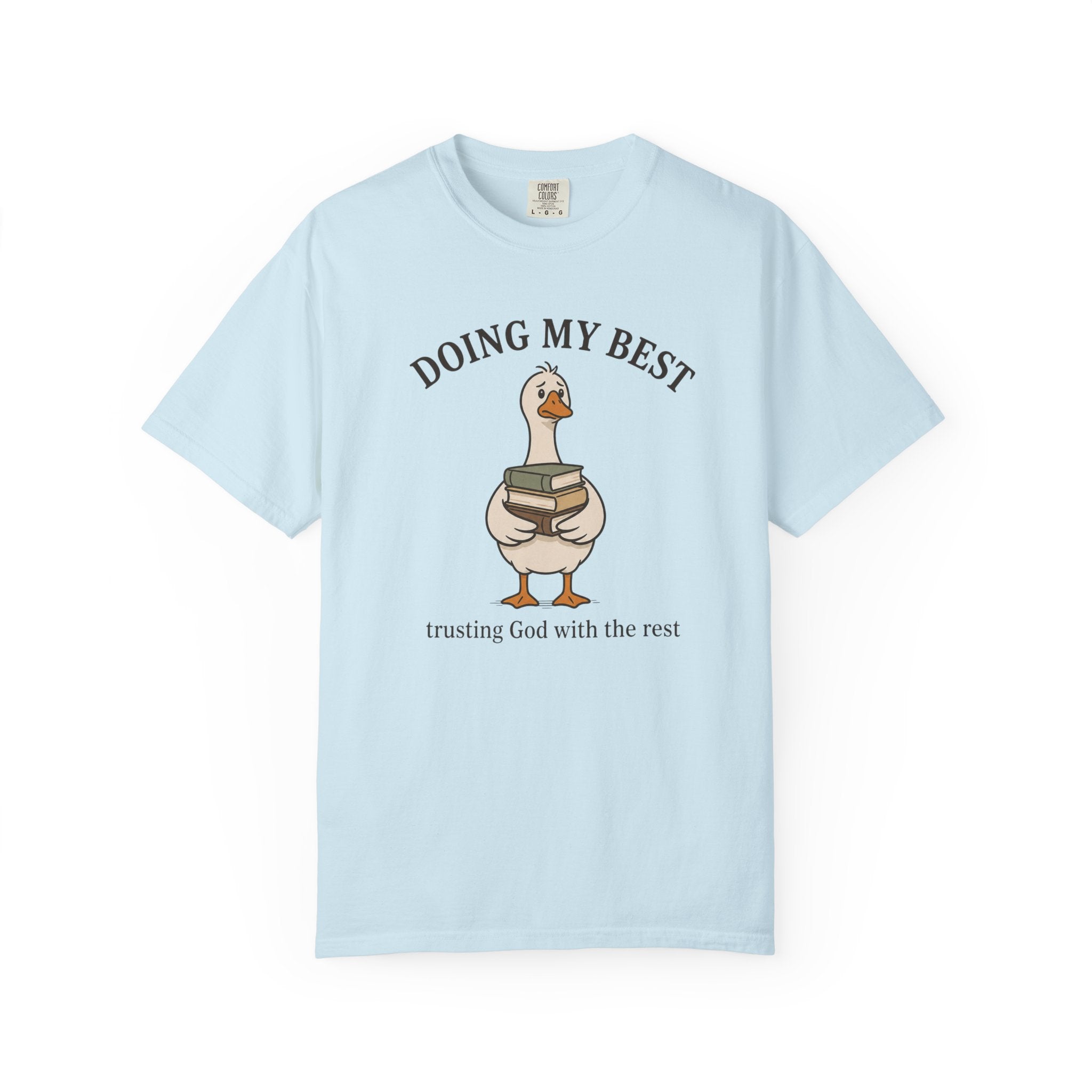 Doing my best trusting God with the rest T-Shirt