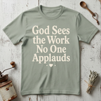 Sees The Work T-Shirt