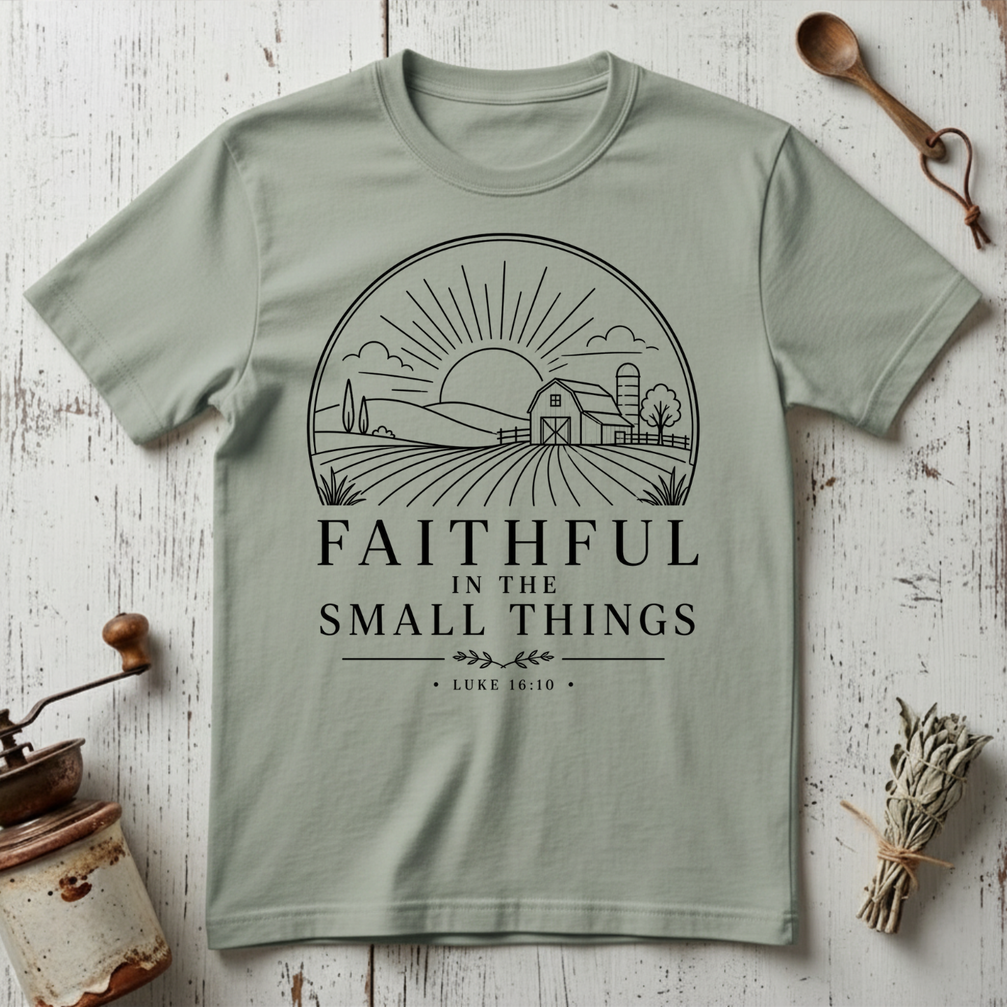 Faithful In The Small Things T-Shirt
