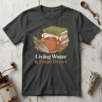 Living Water T-shirt