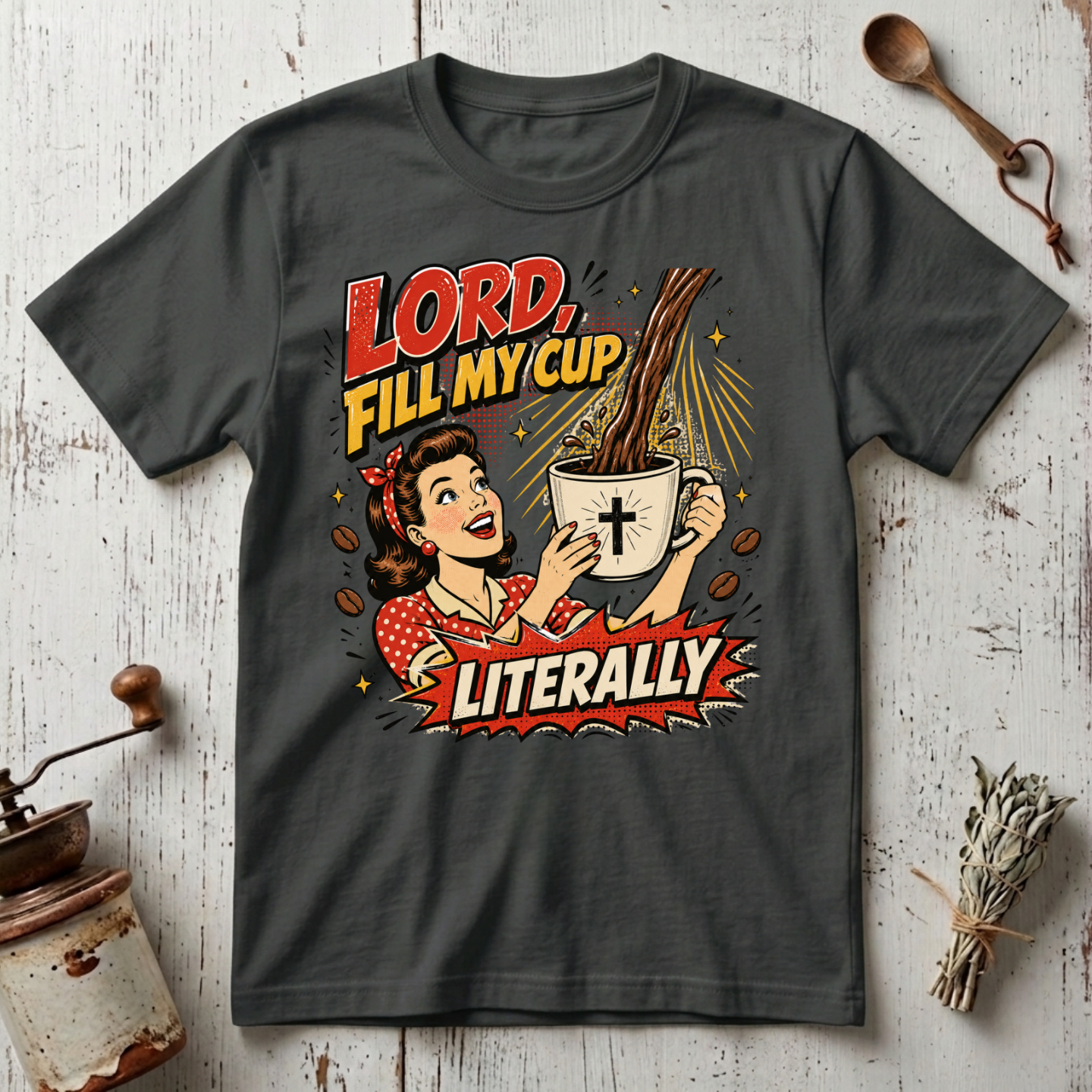 Fill My Cup T-Shirt