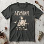 Patience T-Shirt