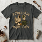 Prayer & Poultry T-Shirt