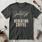 Reheating Coffee T-Shirt