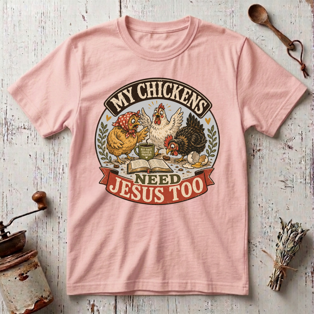 Chickens Jesus T-Shirt