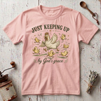 Keeping Up T-shirt