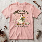 Homeschooling by Faith T-shirt