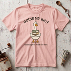 Doing My Best T-Shirt