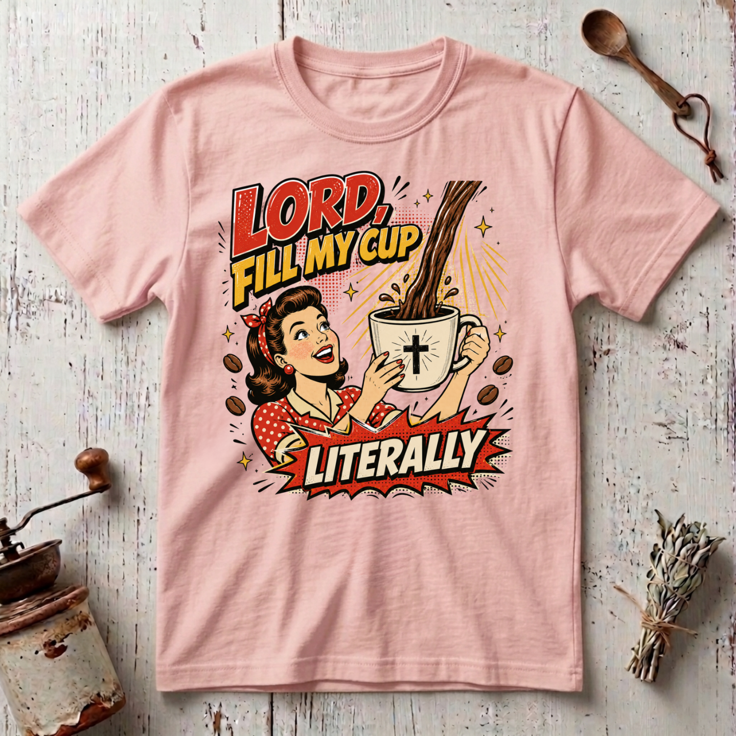 Fill My Cup T-Shirt