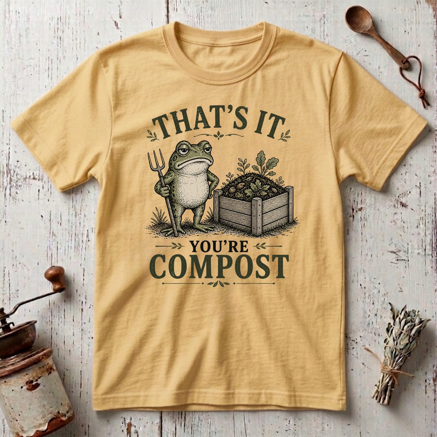 That's It You're Compost T-shirt