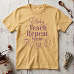 Pray Teach T-Shirt