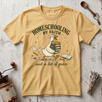 Homeschooling by Faith T-shirt