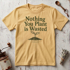 Nothing Wasted T-shirt
