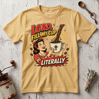 Fill My Cup T-Shirt