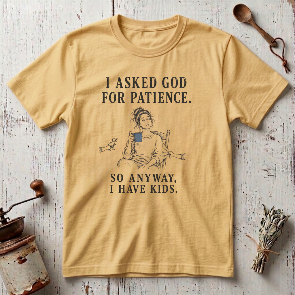 Patience T-Shirt