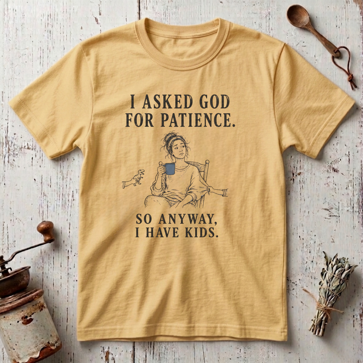 Patience T-Shirt