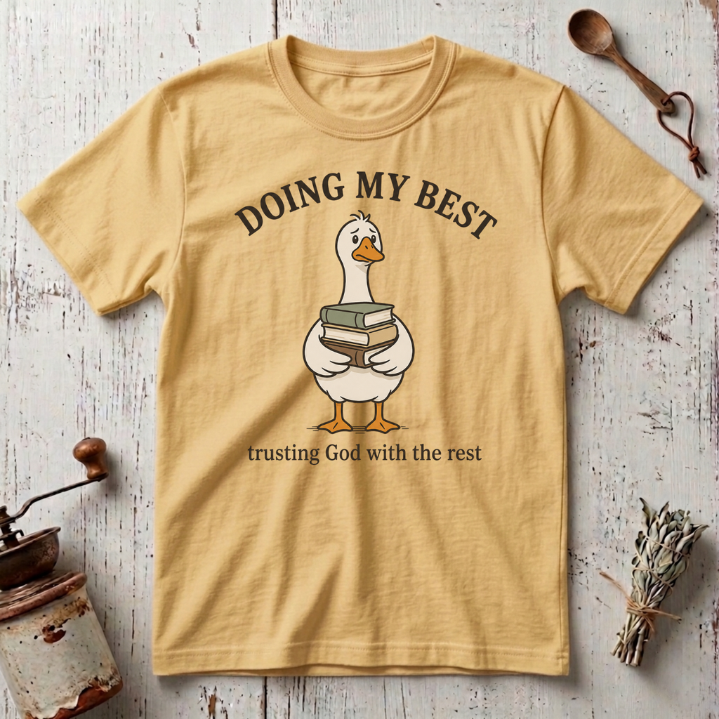 Doing My Best T-Shirt
