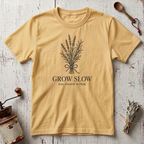 Grow Slow T-Shirt