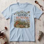 Good Humans T-Shirt