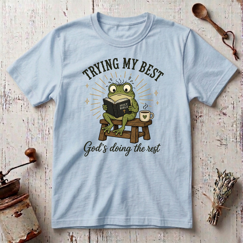 Trying my Best God's Doing the Rest T-shirt
