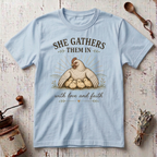 She Gathers them In T-shirt
