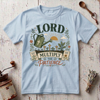 Multiply Patience T-Shirt