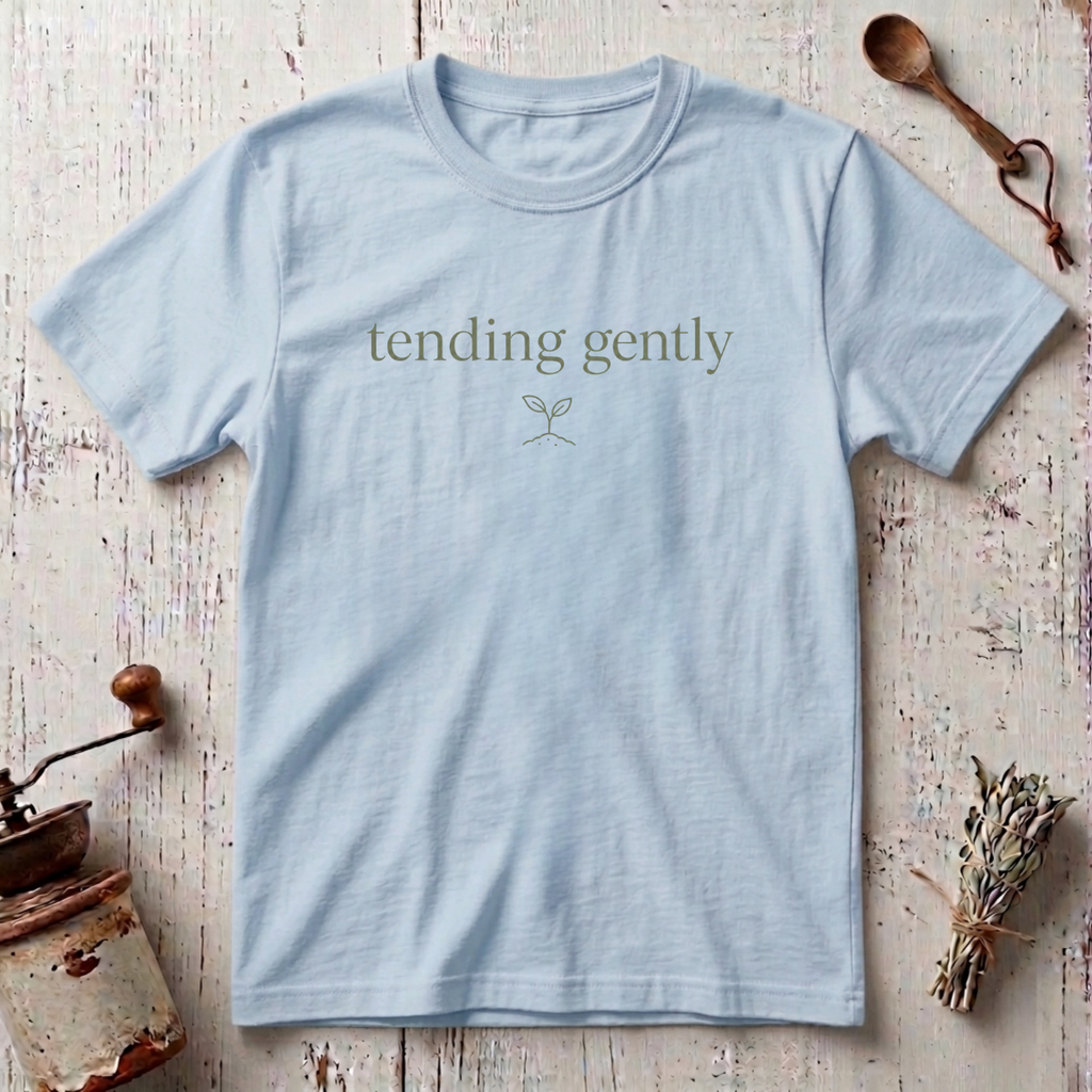 Tending Gently T-shirt