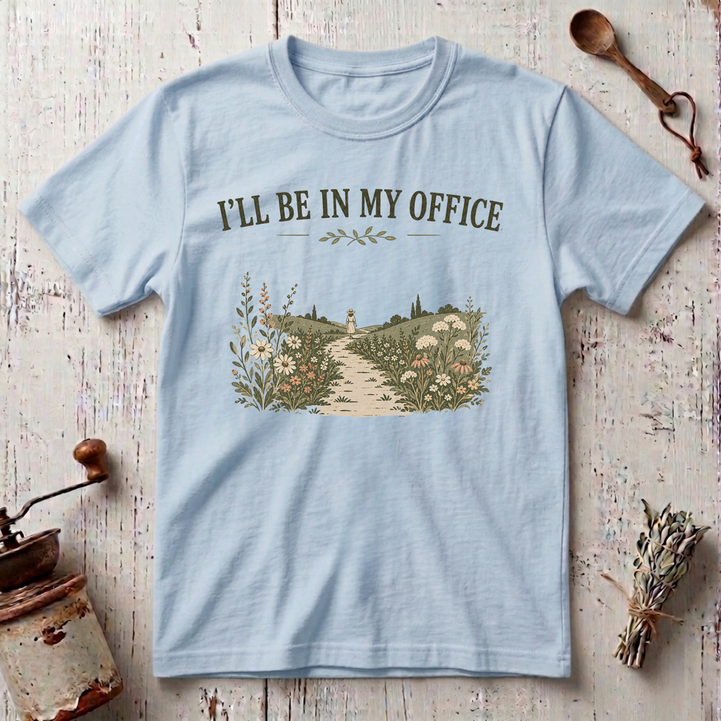 In My Office T-shirt