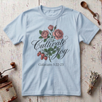 Cultivate Joy T-Shirt