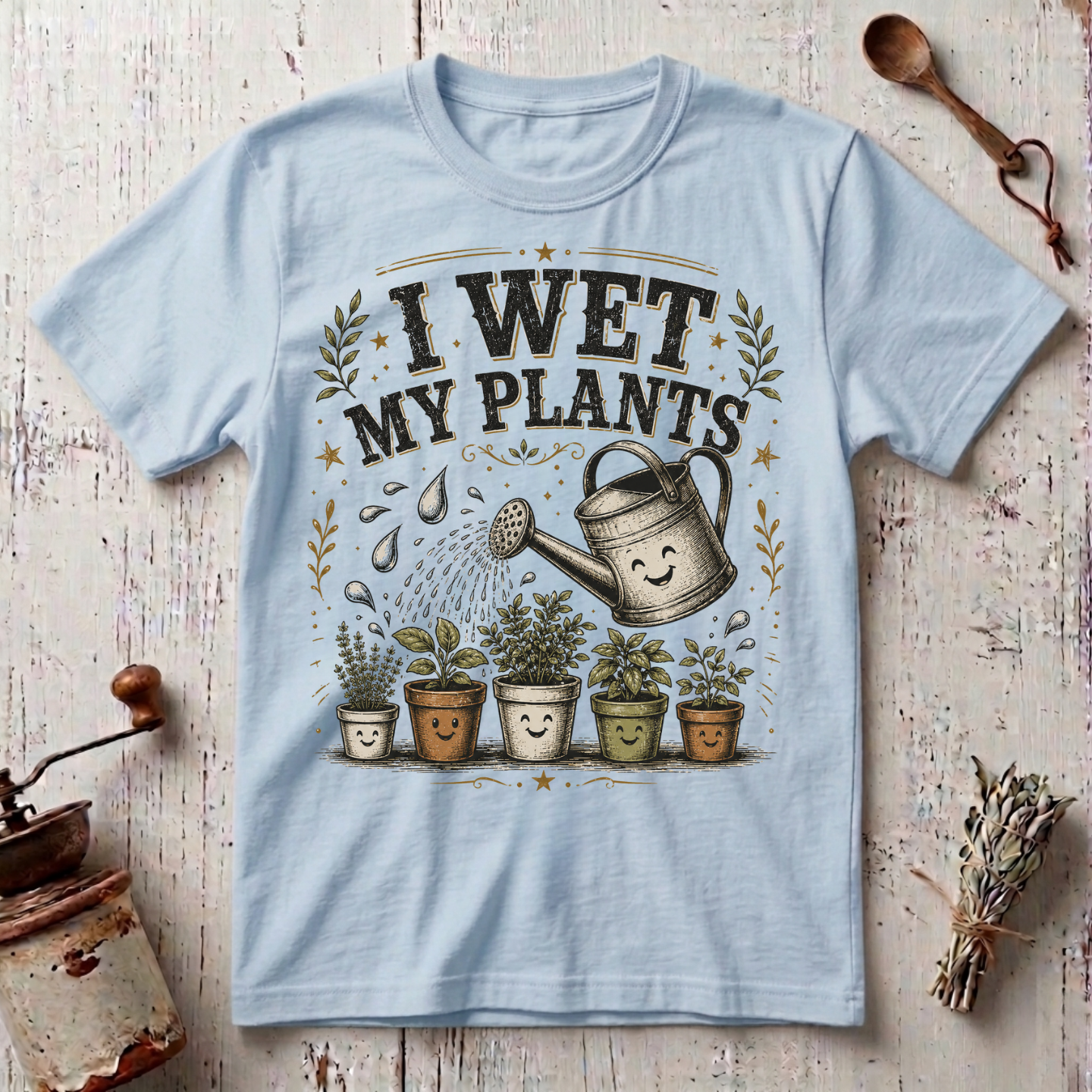 Wet My Plants T-Shirt
