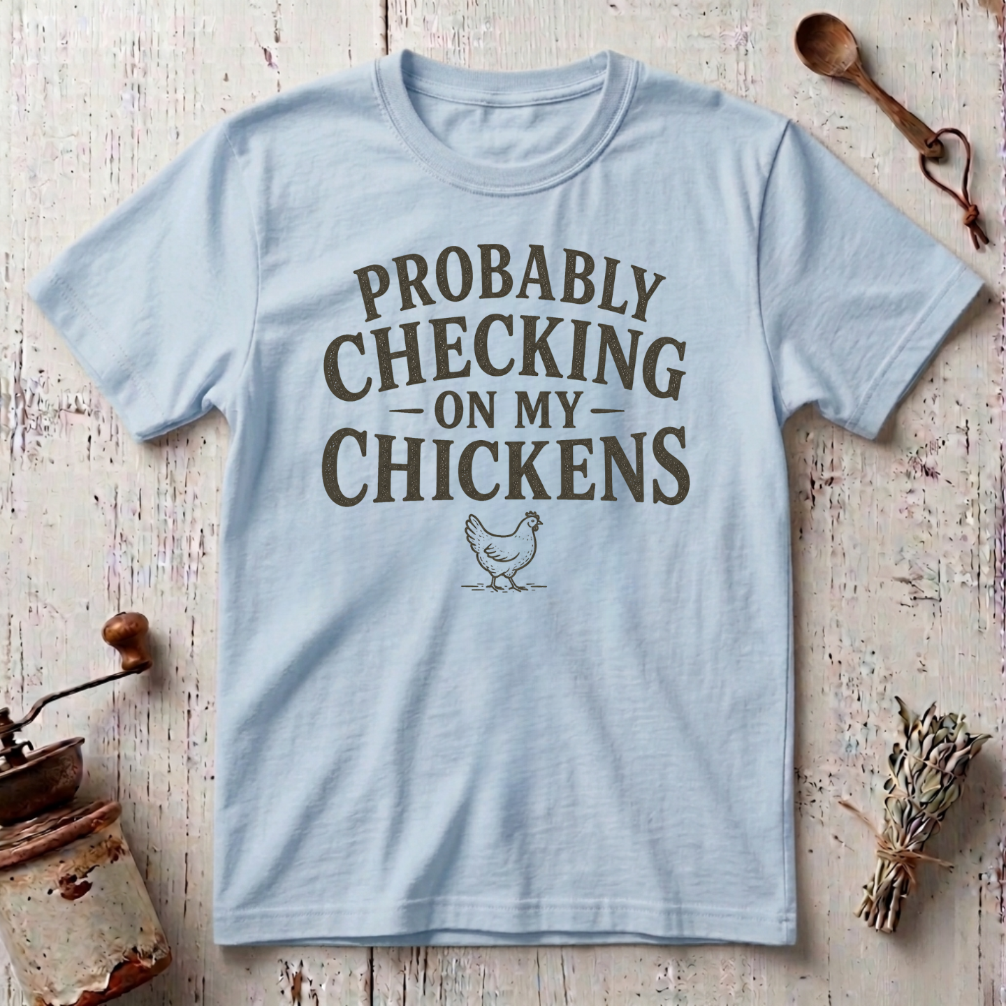 Checking Chickens T-shirt