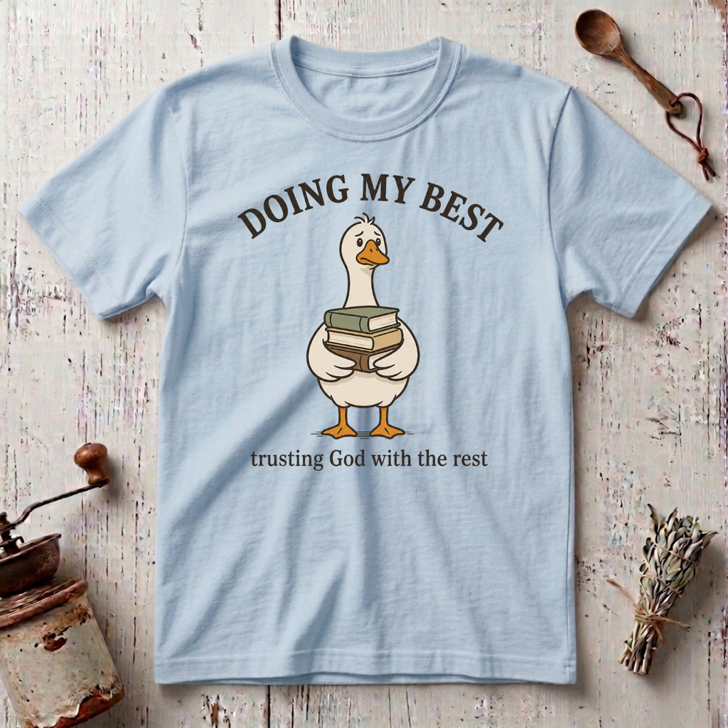 Doing My Best T-Shirt
