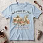She Works Willingly T-shirt