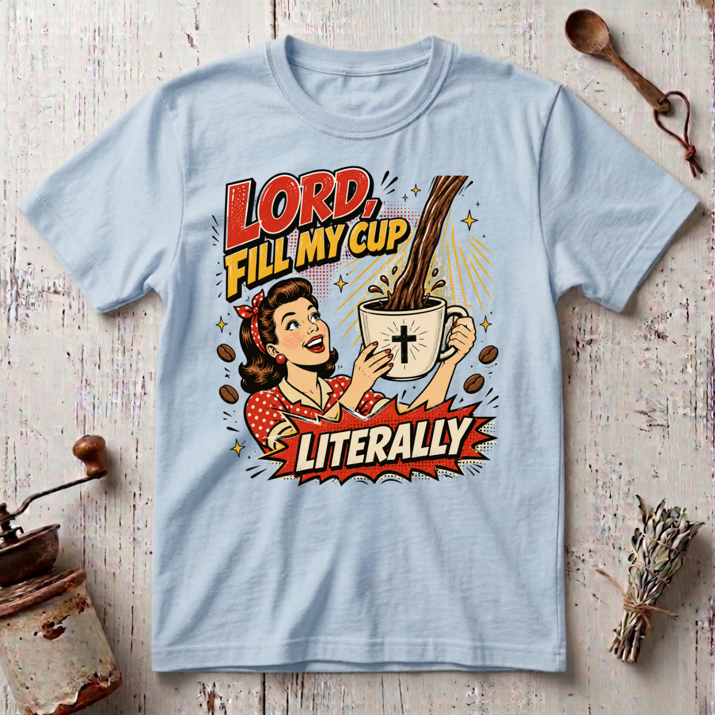 Fill My Cup T-Shirt