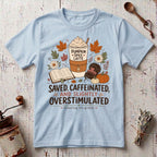 Overstimulated T-Shirt