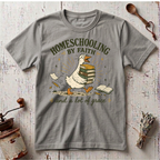Homeschooling by Faith T-shirt