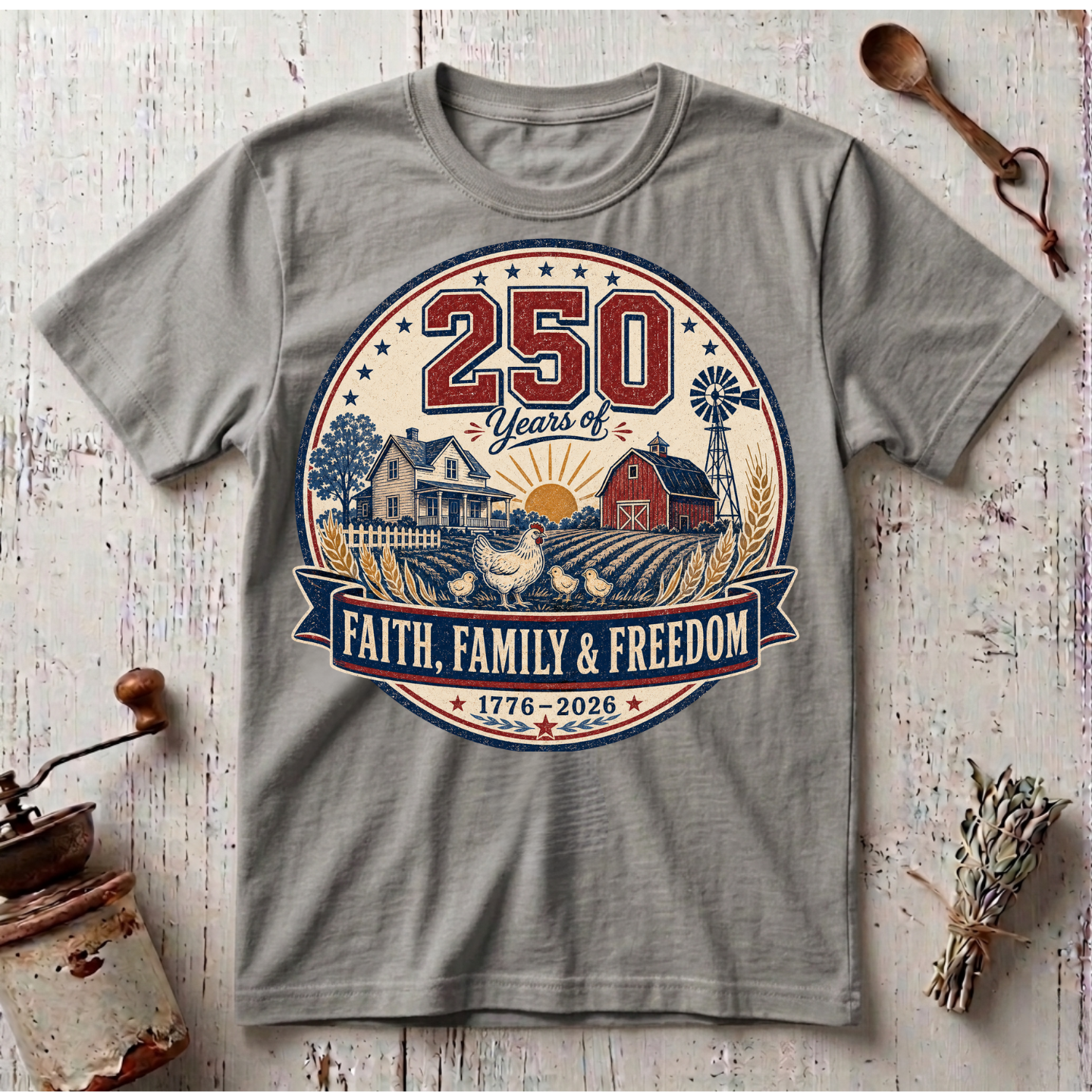 250 Years of Faith, Family, and Freedom T-Shirt