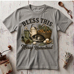 Messy Homestead T-Shirt